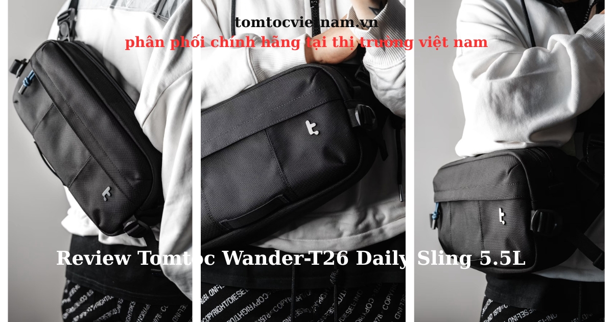 Đánh giá Túi Đeo Chéo Tomtoc Wander-T26 Steam Deck – Rogally Daily Sling Black – T26S1D1